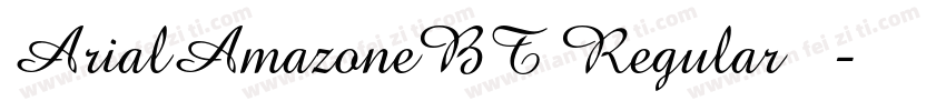 ArialAmazoneBT Regular 常规字体转换